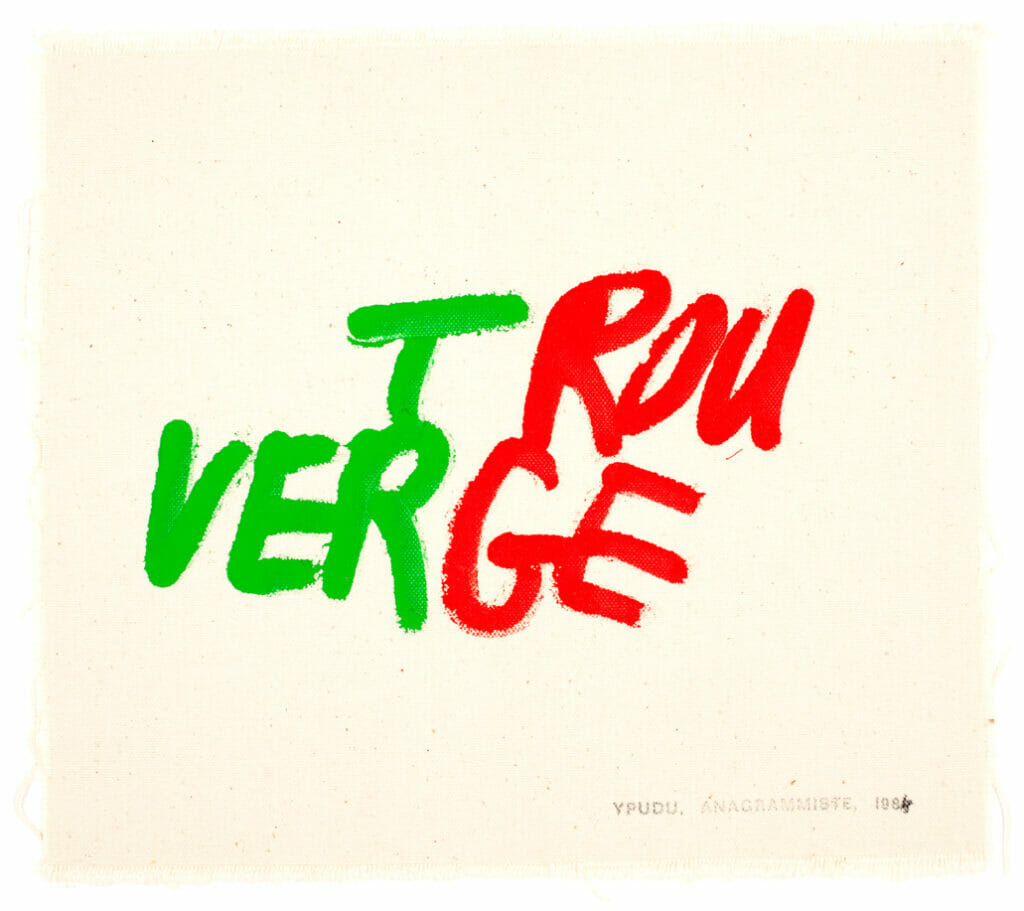 Trou Verge. Artist: Jean Dupuy. Date: 1984. Medium: green and red paint on cloth.