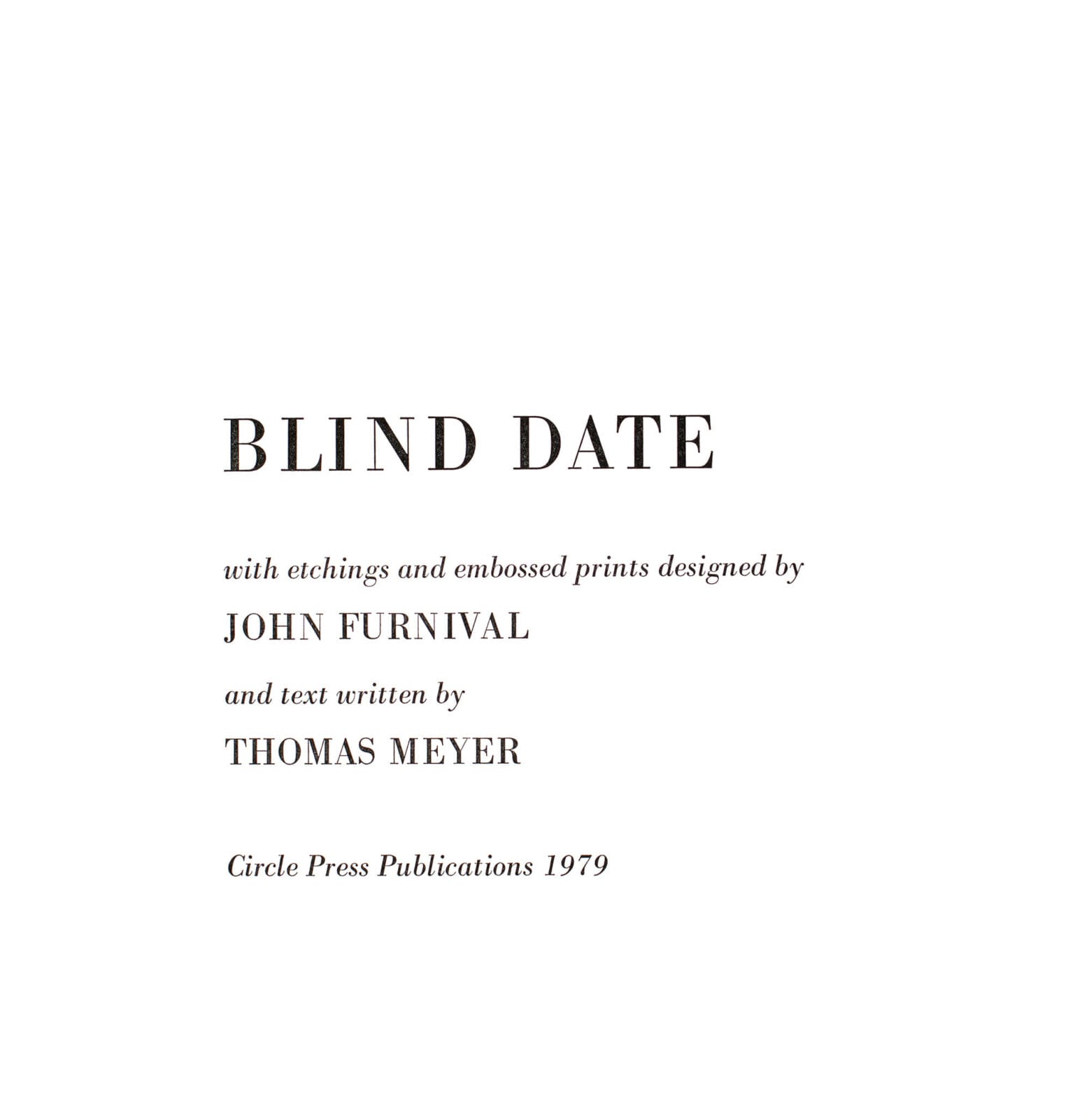 Blind Date (Title Page/Colophon). Artist: John Furnival. Date: 1979. Medium: letterpress on paper.