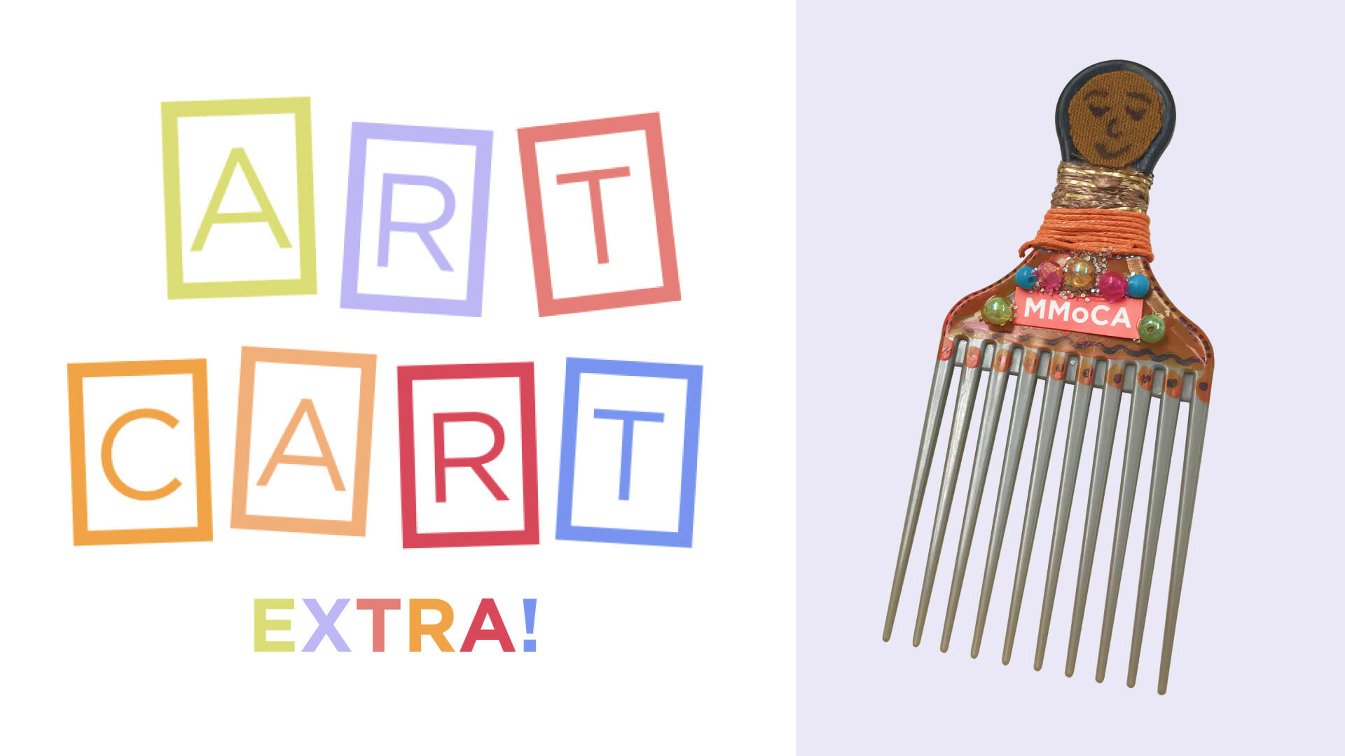 art cart EXTRA! logo with an example of a decorated comb or hair pick for a kids art activity