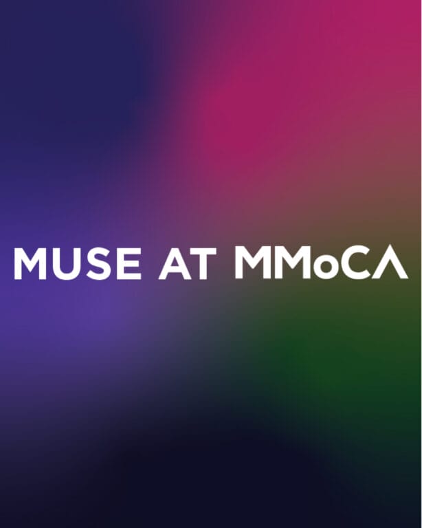 a colorful gradient with text that says Muse at MMoCA